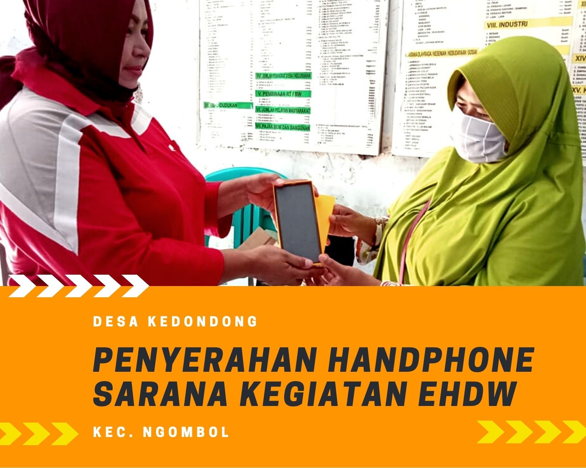 PENYERAHAN HANDPHONE SEBAGAI ALAT PENUNJANG APLIKASI eHDW