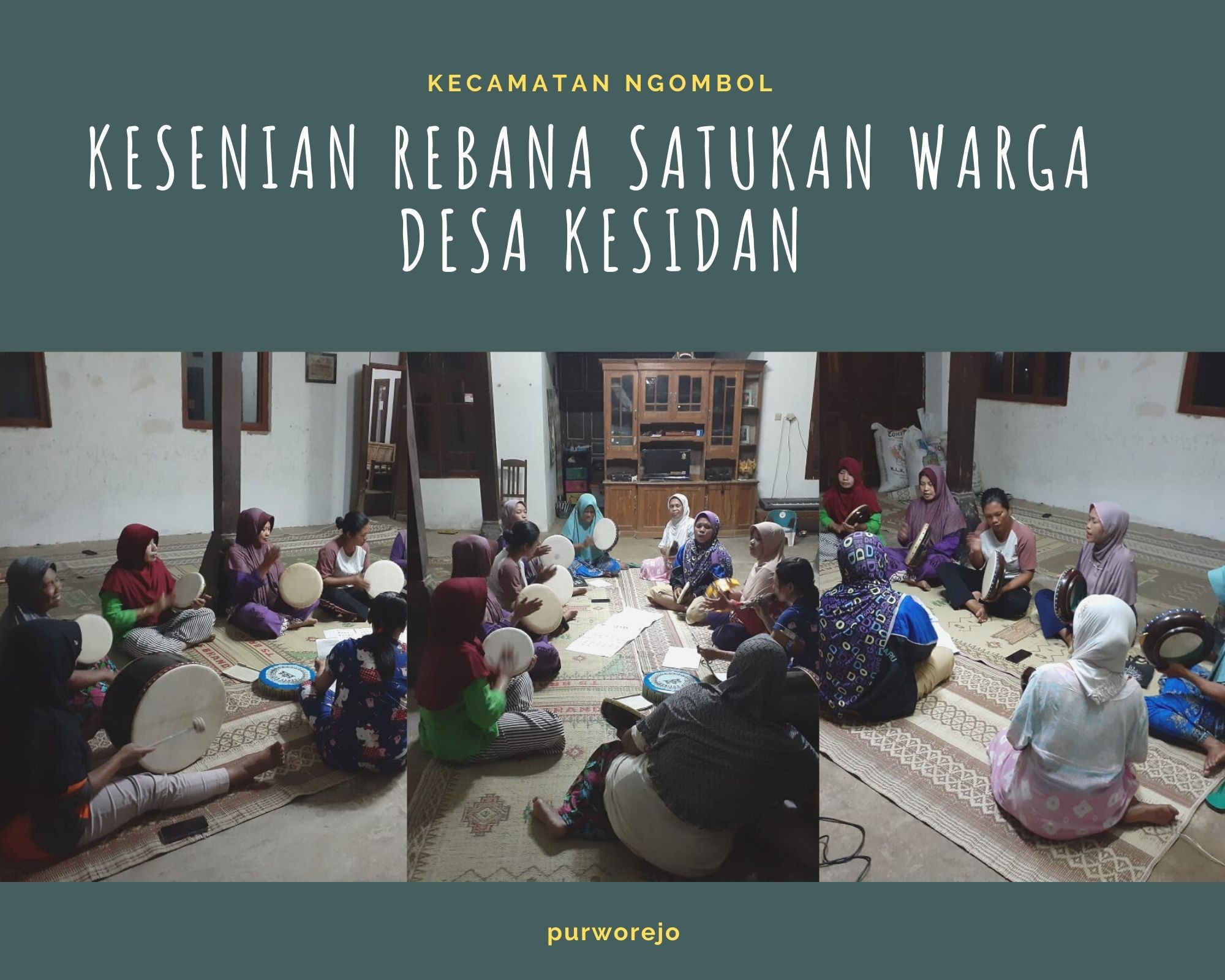 KESENIAN REBANA SATUKAN WARGA DESA KESIDAN