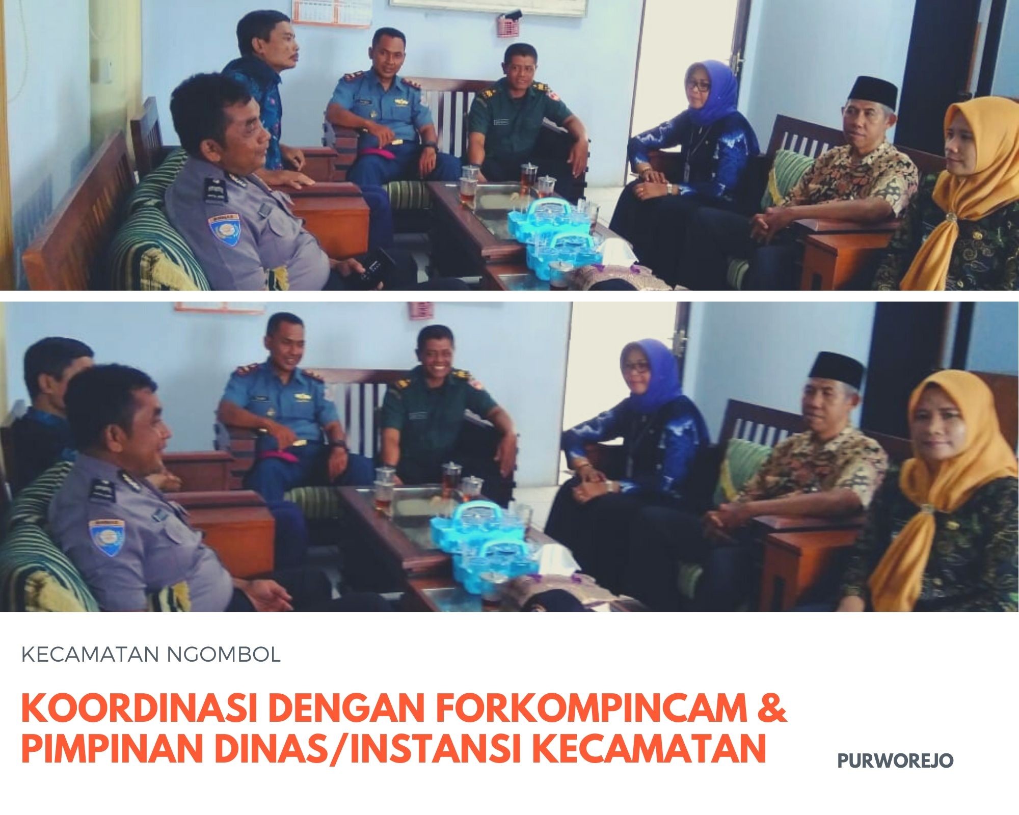 KOORDINASI DENGAN FORKOPINCAM & PIMPINAN DINAS/INSTANSI KECAMATAN NGOMBOL