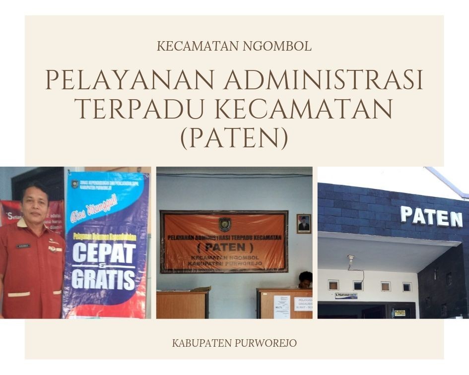 PELAYANAN ADMINISTRASI TERPADU KECAMATAN (PATEN) NGOMBOL