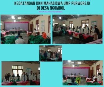 DESA NGOMBOL KEDATANGAN KKN DARI UMP PURWOREJO