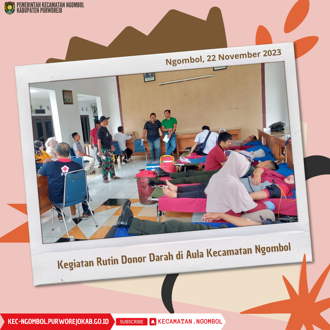 Kegiatan Rutin Donor Darah di Kantor Kecamatan Ngombol