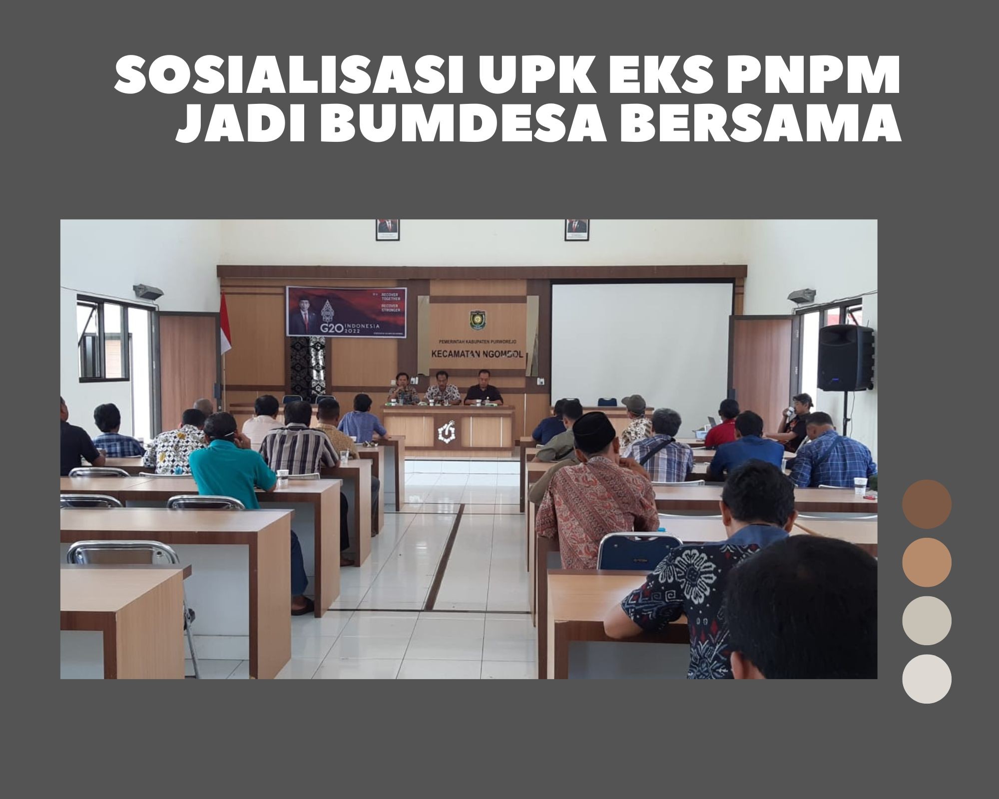 SOSIALISASI UPK EKS PNPM JADI BUMDESA BERSAMA