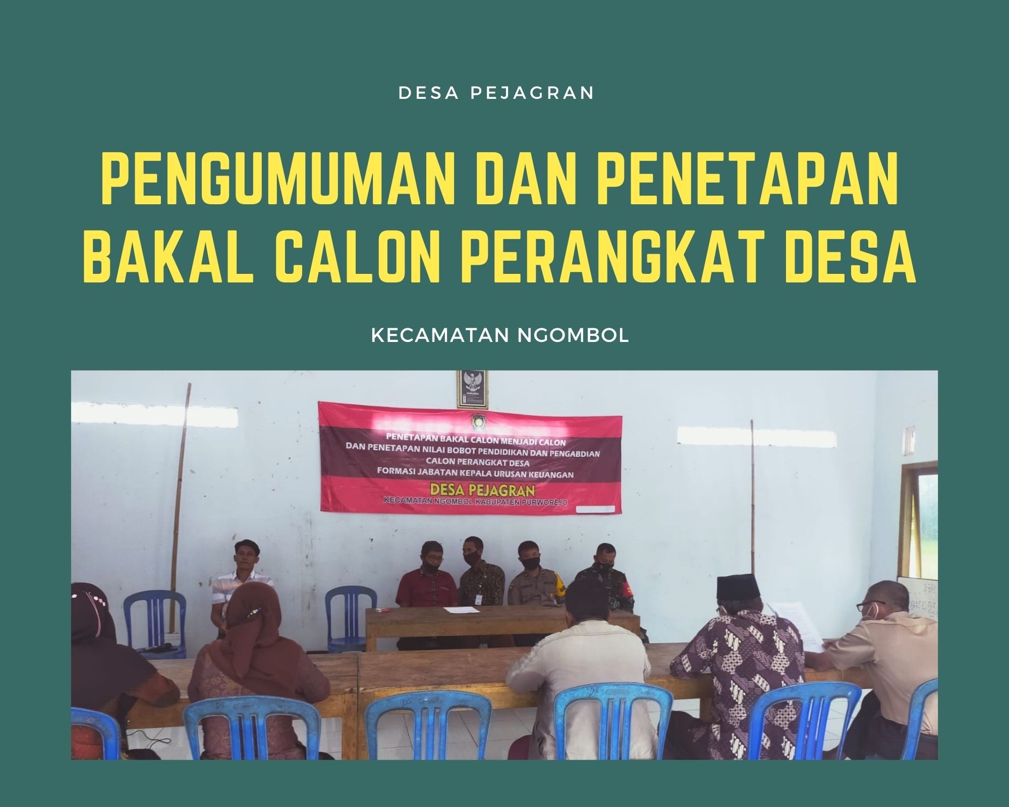 PENGUMUMAN DAN PENETAPAN BAKAL CALON PERANGKAT DESA PEJAGRAN