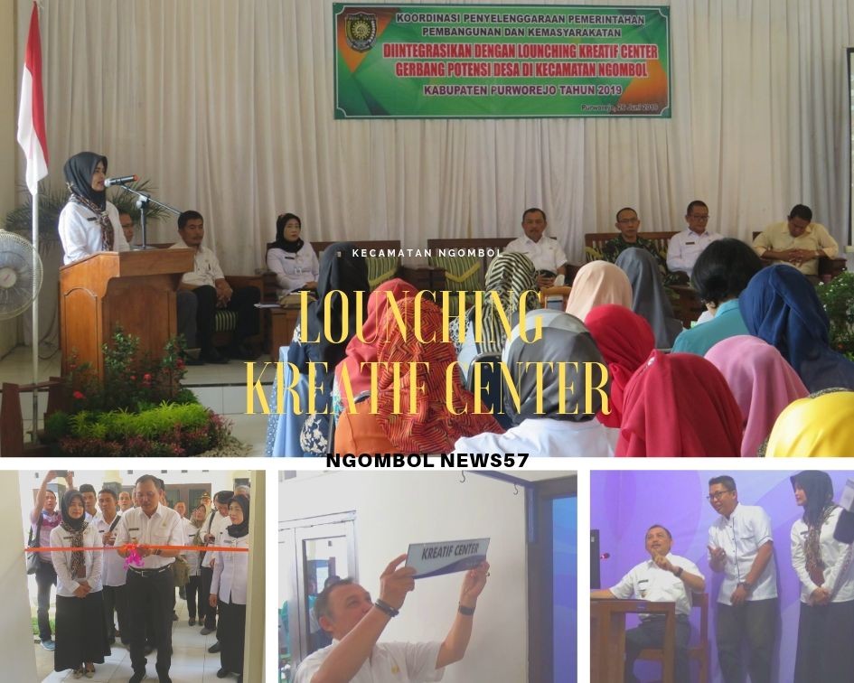 BUPATI PURWOREJO AGUS BASTIAN, SE. MM., LAUNCHING KREATIF CENTER KECAMATAN NGOMBOL