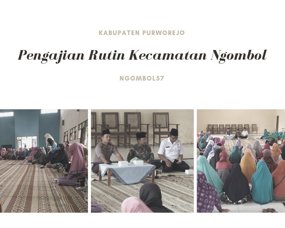 PENGAJIAN RUTIN KECAMATAN NGOMBOL