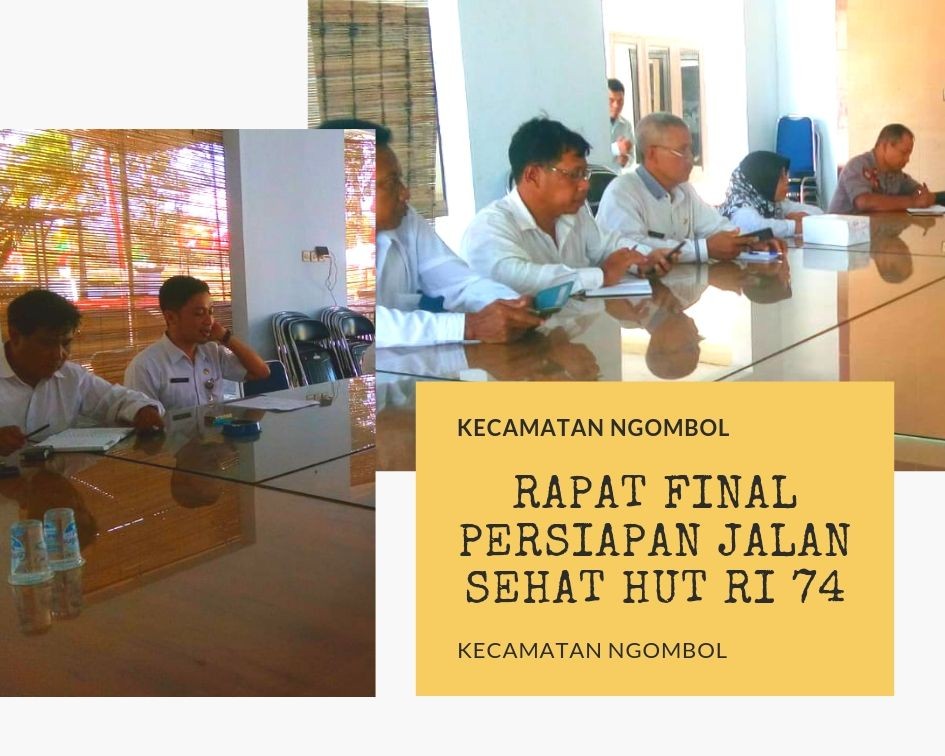 RAPAT FINAL PERSIAPAN JALAN SEHAT HUT RI 74