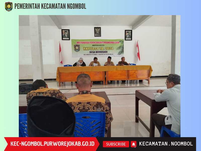 Musrenbangdes dan RKPDes 2024 Desa Wonosari Kecamatan Ngombol