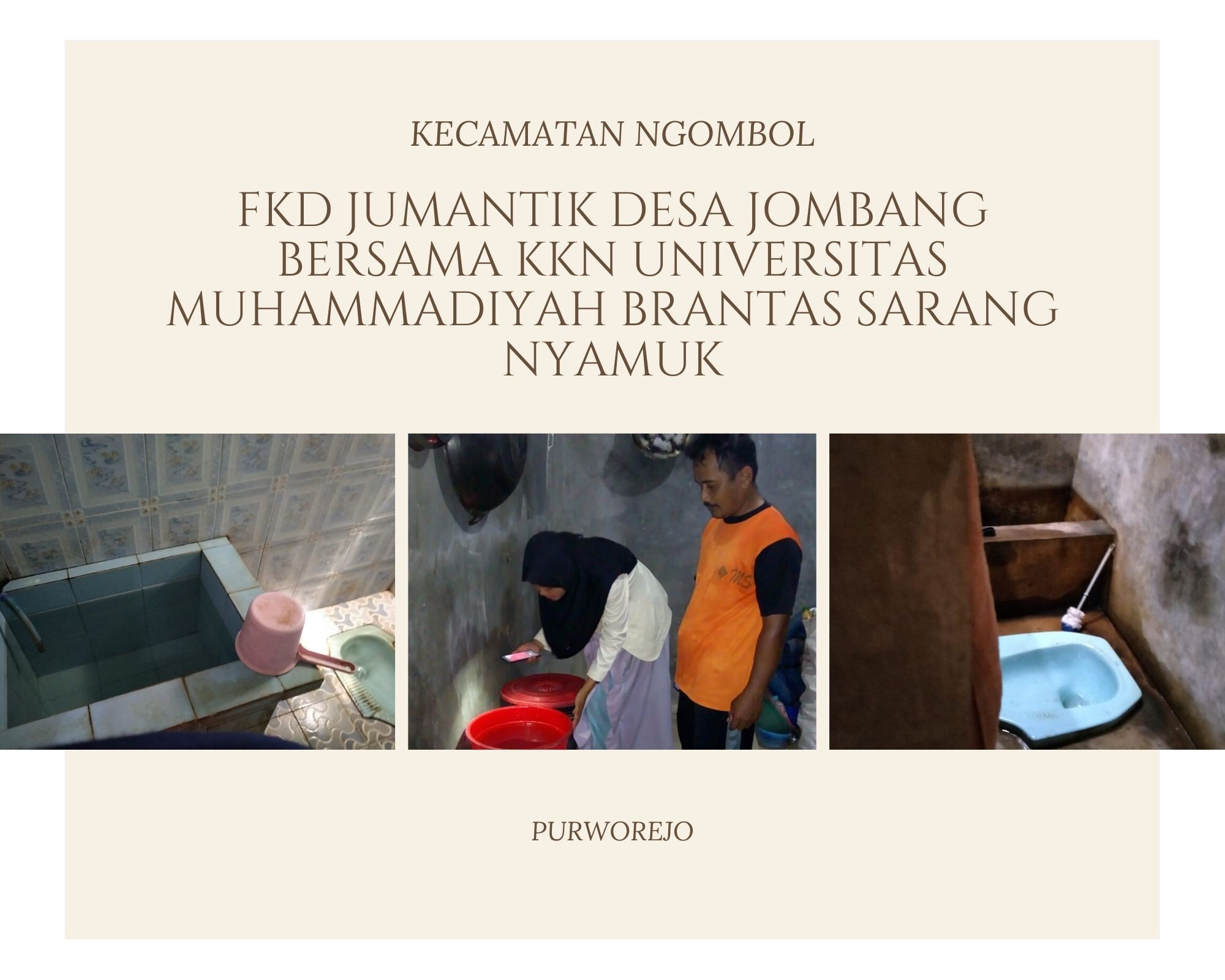 FKD JUMANTIK DESA JOMBANG BERSAMA KKN UNIVERSITAS MUHAMMADIYAH BRANTAS SARANG NYAMUK