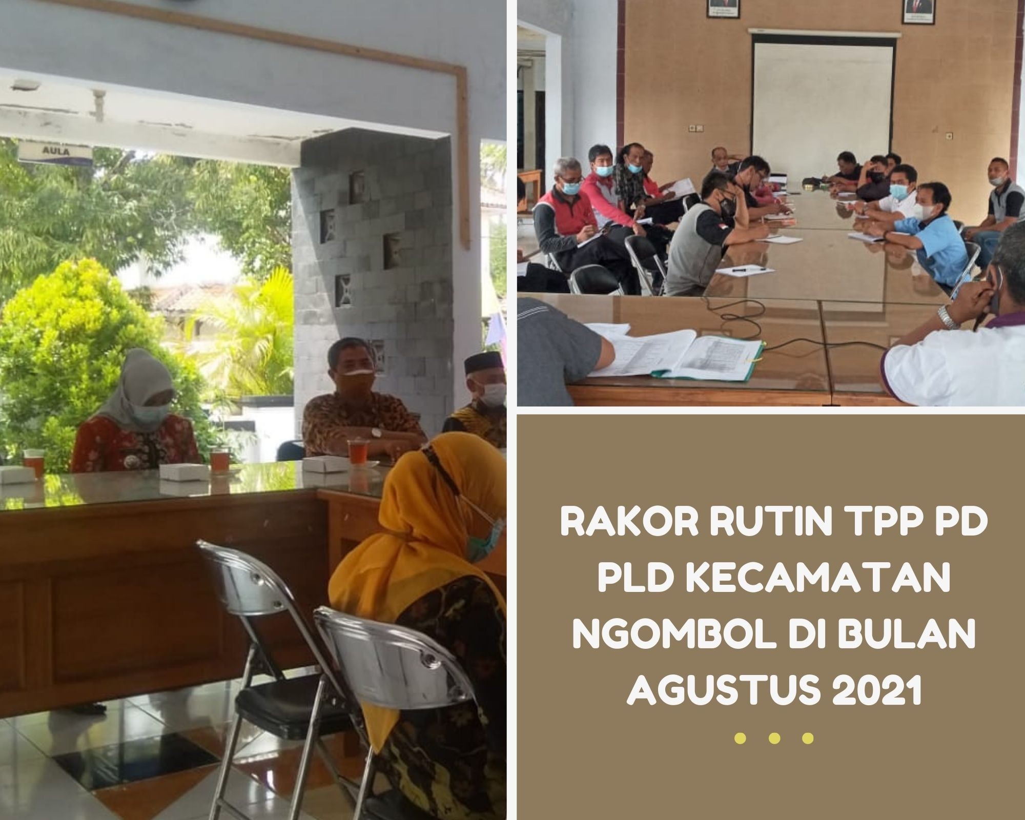 RAKOR RUTIN TPP PD PLD KECAMATAN NGOMBOL DI BULAN AGUSTUS 2021