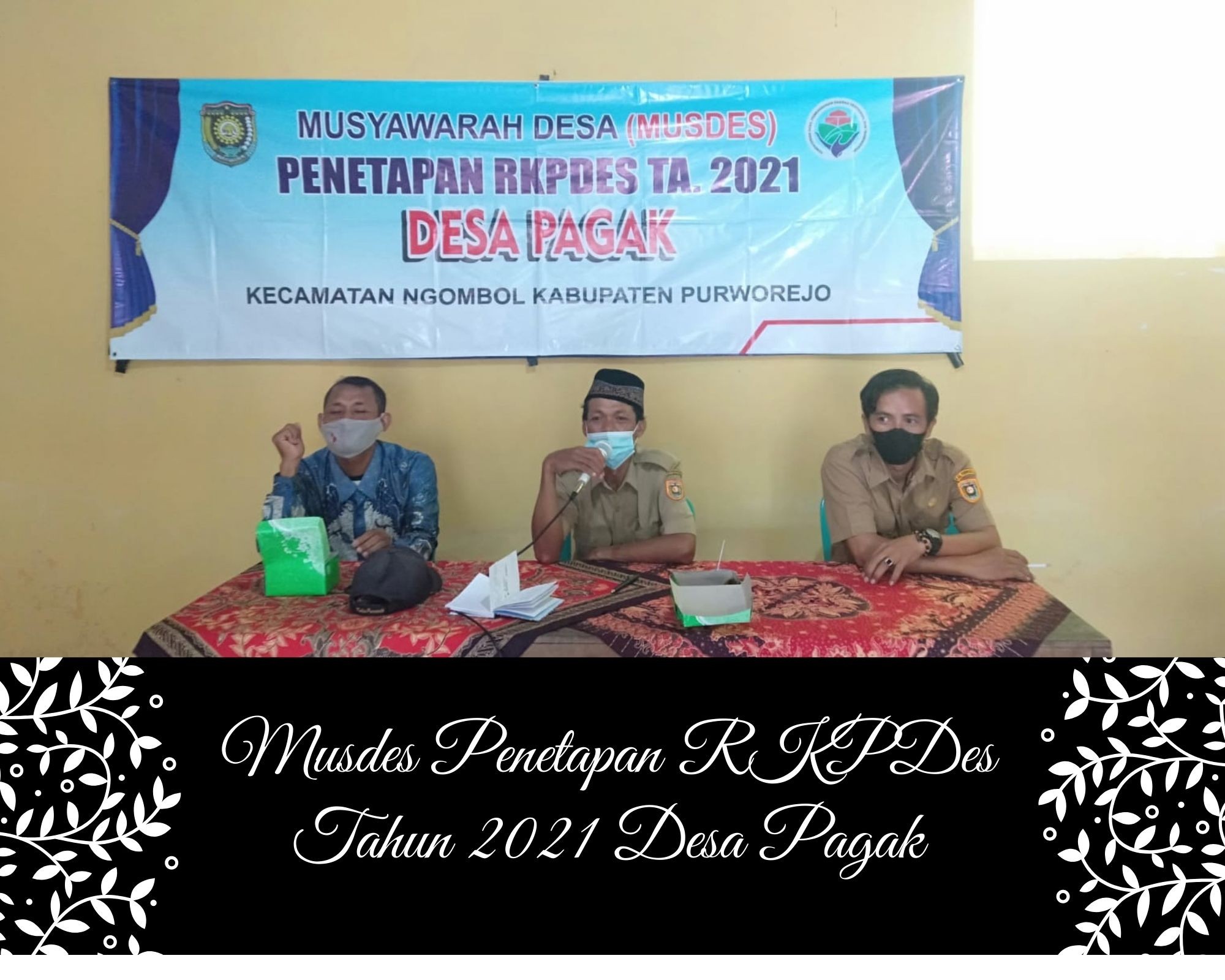 Musdes Penetapan RKPDes Tahun 2021 Desa Pagak