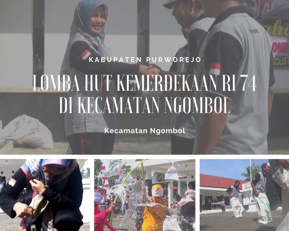 LOMBA HUT KEMERDEKAAN RI KE 74 DI KECAMATAN NGOMBOL