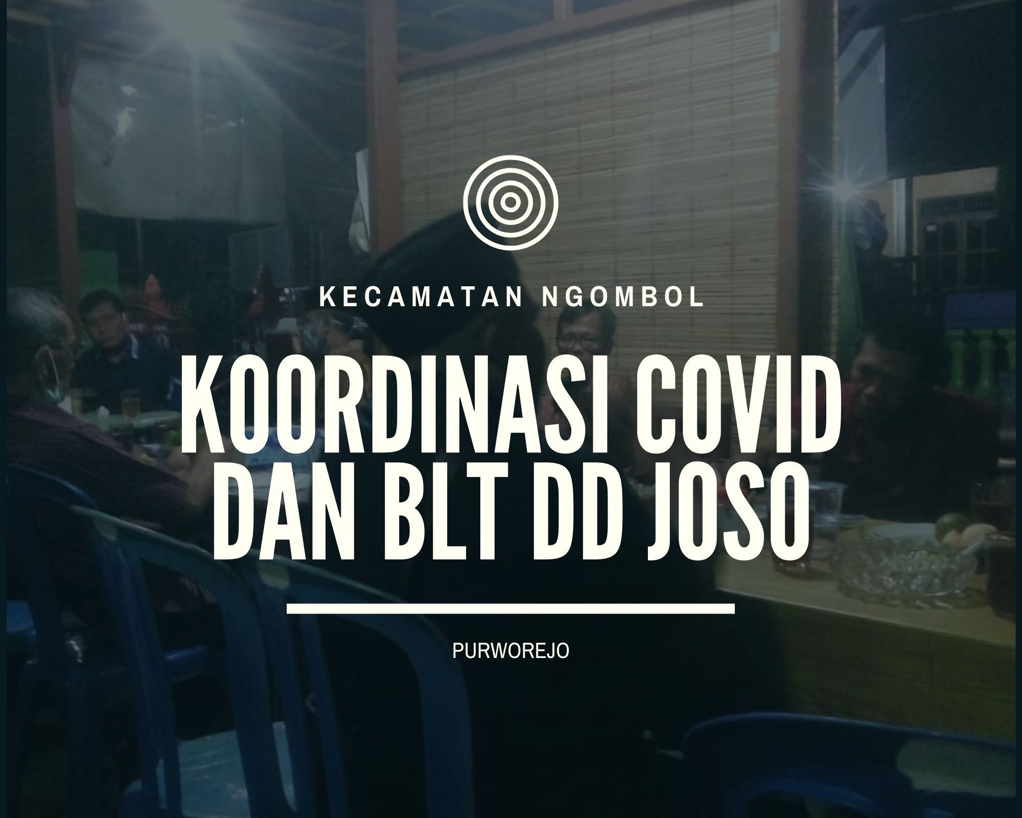 RAKOR SEKALIGUS MUSYAWARAH INSIDENTIL BLT-DD DESA JOSO