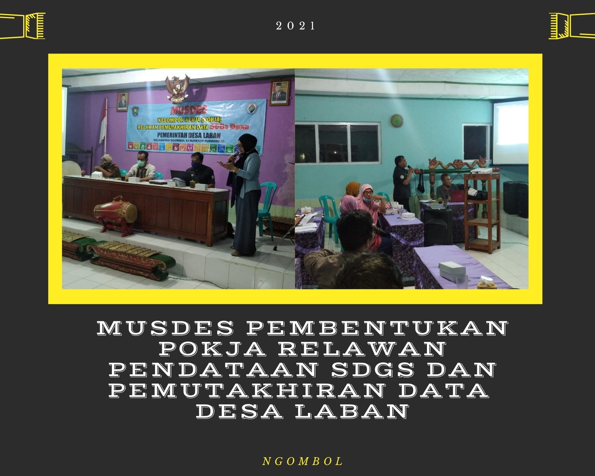 MUSDES PEMBENTUKAN POKJA RELAWAN PENDATAAN SDGS DAN PEMUTAKHIRAN DATA DESA LABAN