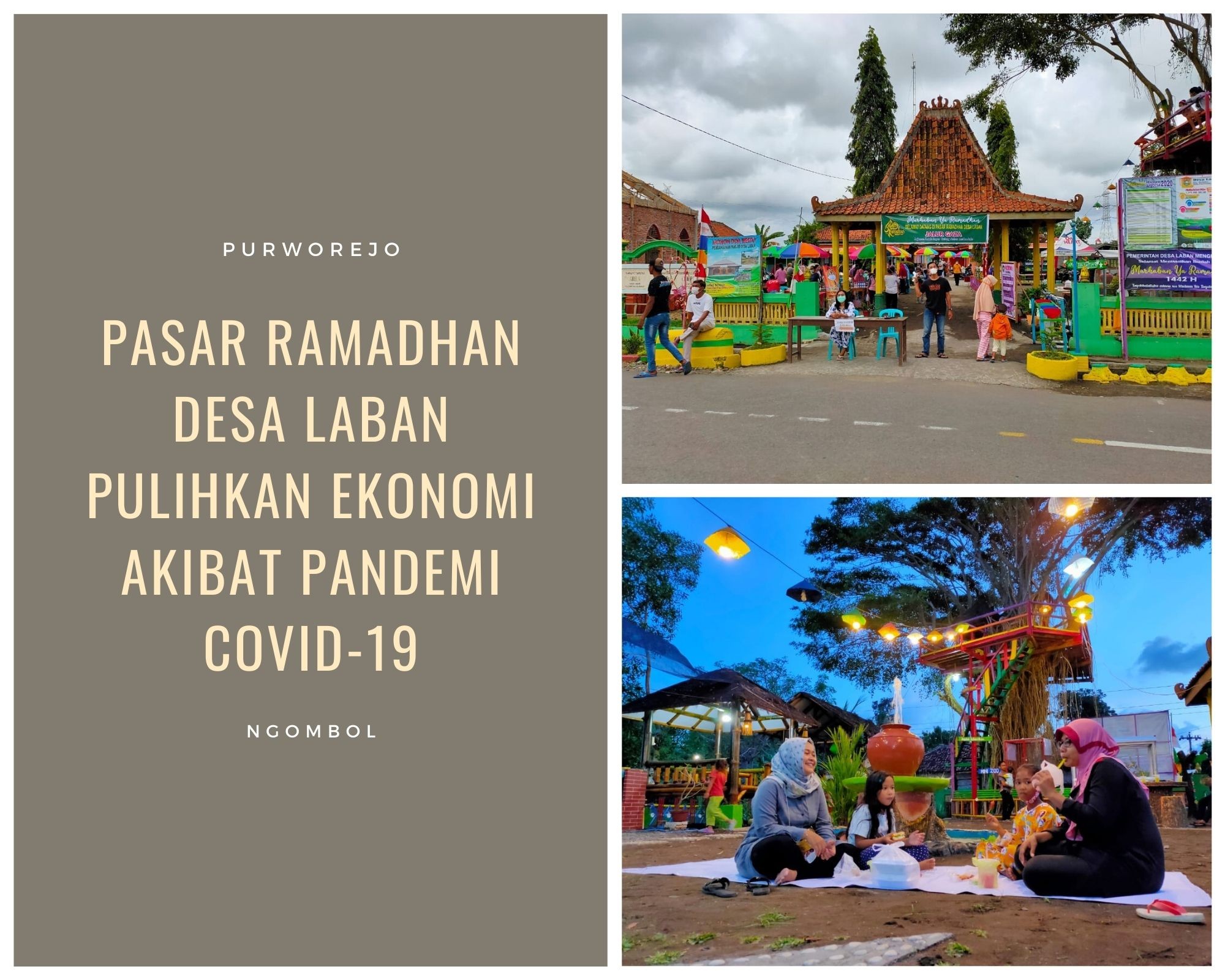 PASAR RAMADHAN 1442 H DESA LABAN PULIHKAN EKONOMI AKIBAT PANDEMI COVID-19