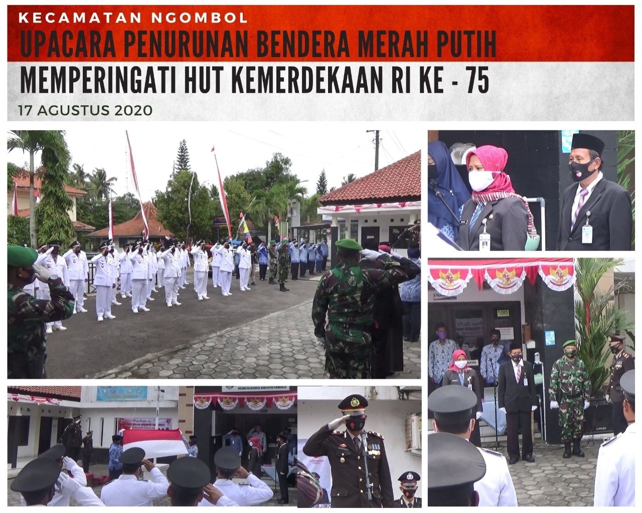 UPACARA PENURUNAN BENDERA PERINGATAN HUT KEMERDEKAAN RD KE - 75 KECAMATAN NGOMBOL