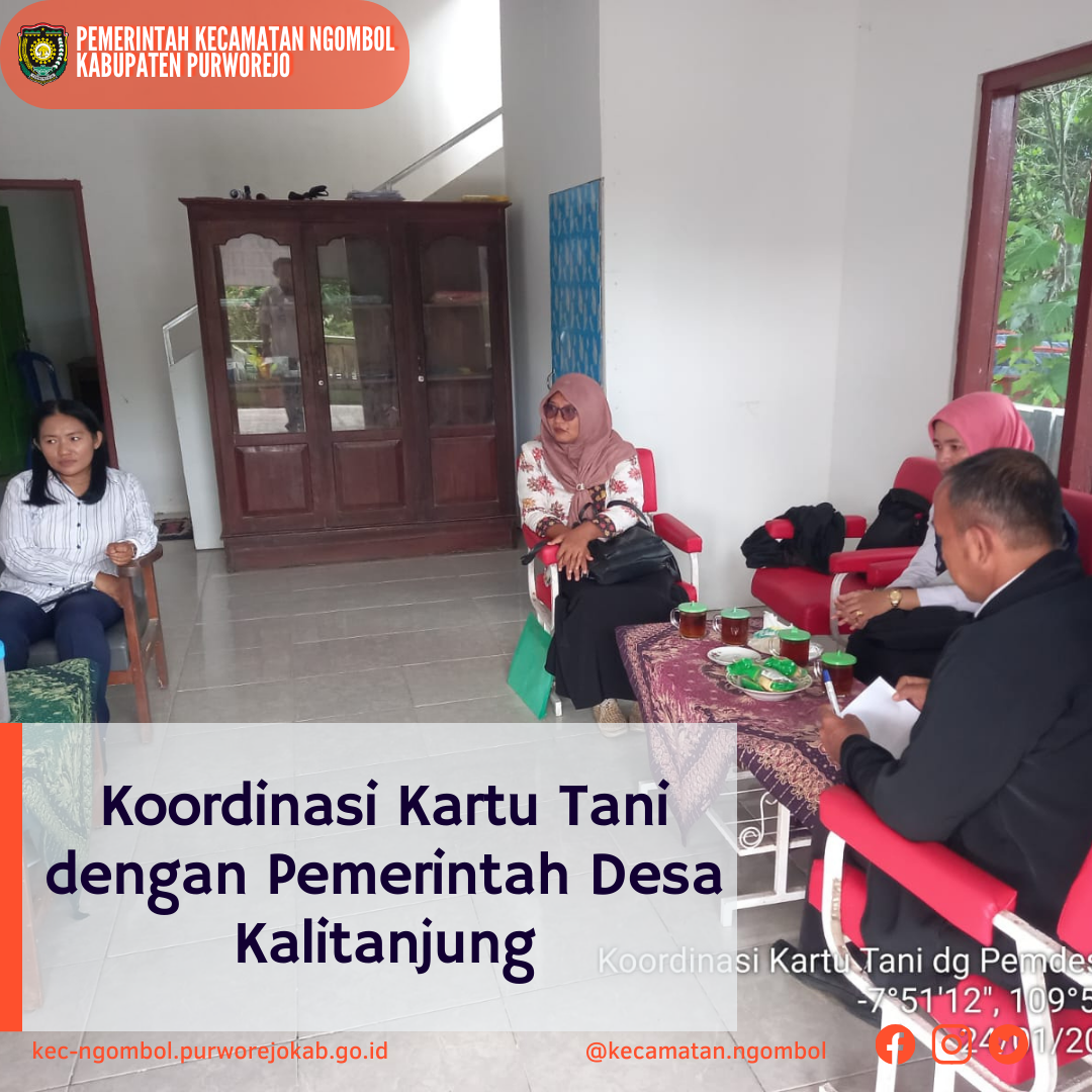 Koordinasi Kartu Tani dengan Pemerintah Desa Kalitanjung