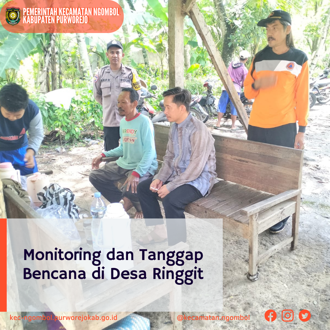 Monitoring dan Tanggap Bencana di Desa Ringgit