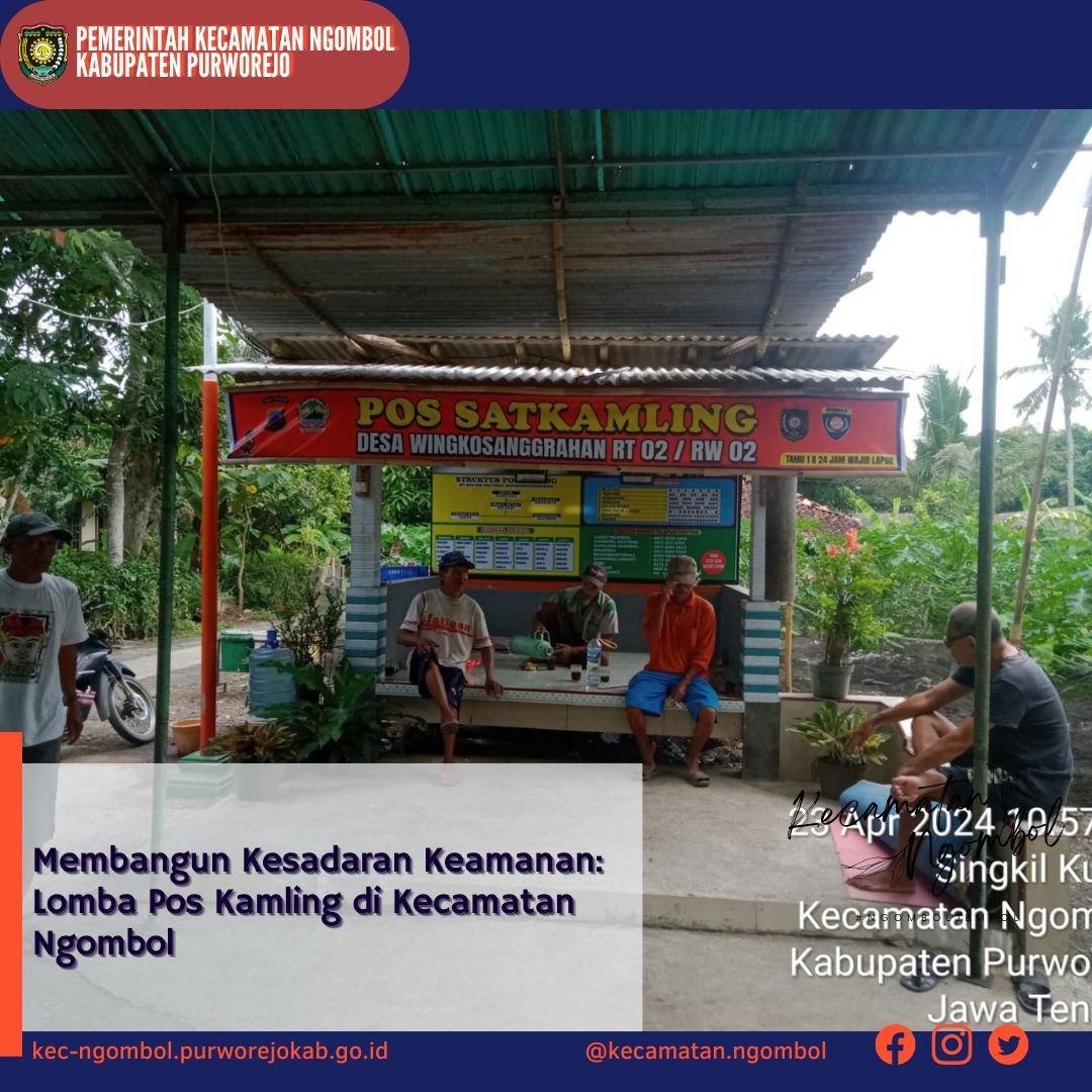 Membangun Kesadaran Keamanan: Lomba Pos Kamling di Kecamatan Ngombol