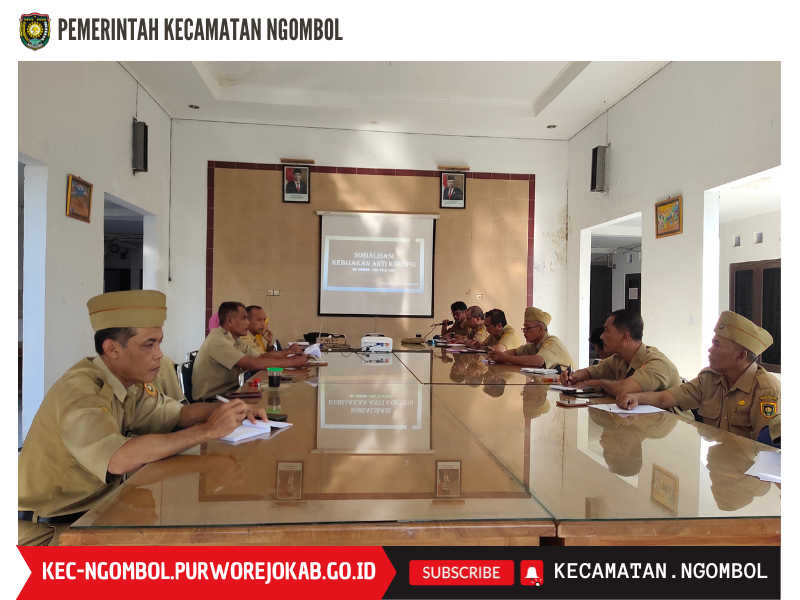 Sosialisasi Kebijakan Anti Korupsi di Kantor Kecamatan Ngombol