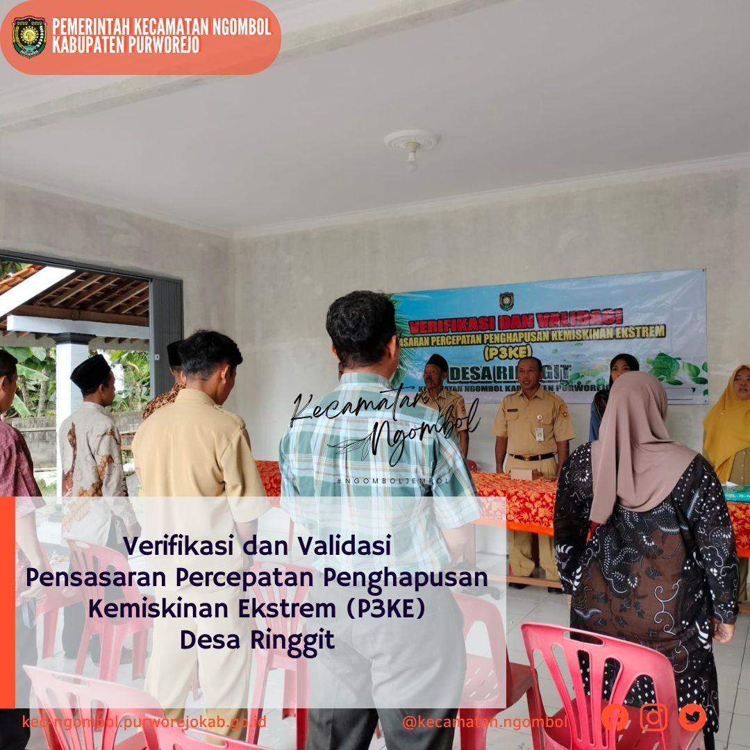 Verifikasi dan Validasi Pensasaran Percepatan Penghapusan Kemiskinan Ekstrem (P3KE) Desa Ringgit