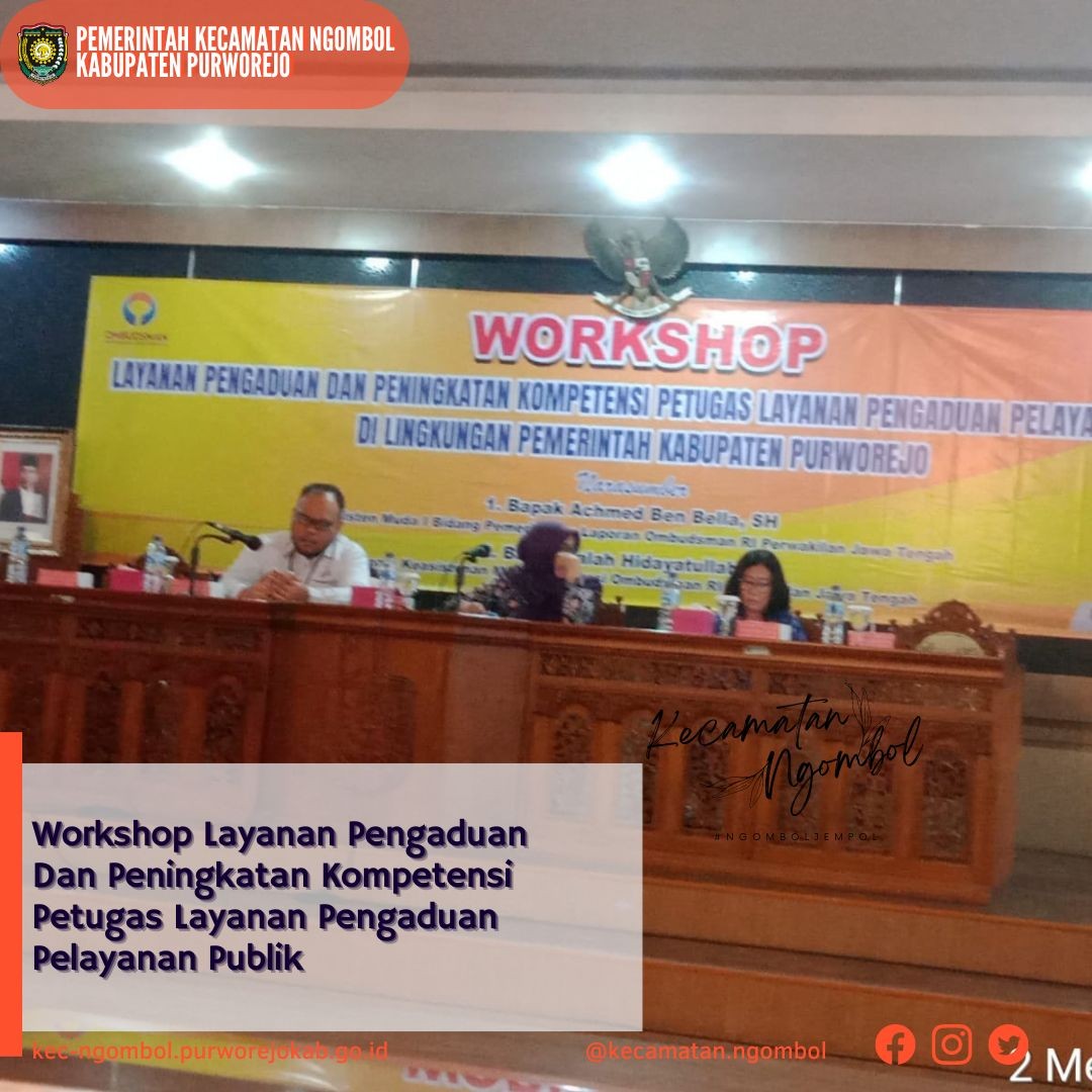 Workshop Layanan Pengaduan Dan Peningkatan Kompetensi Petugas Layanan Pengaduan Pelayanan Publik